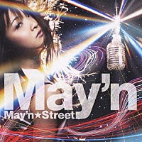 Ｍａｙ’ｎ「 メイン☆ストリート」