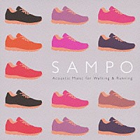 （オムニバス）「 散歩　ＳＡＭＰＯ　Ａｃｏｕｓｔｉｃ　Ｍｕｓｉｃ　ｆｏｒ　Ｗａｌｋｉｎｇ　＆　Ｒｕｎｎｉｎｇ」