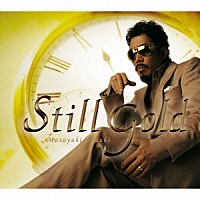 鈴木雅之「 Ｓｔｉｌｌ　Ｇｏｌｄ」