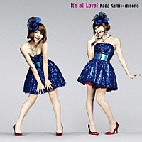 倖田來未×ｍｉｓｏｎｏ「 Ｉｔ’ｓ　ａｌｌ　Ｌｏｖｅ！」