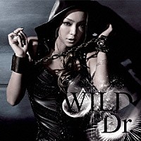 安室奈美恵「 ＷＩＬＤ／Ｄｒ．」