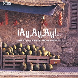 鈴木大介「ｉＡｙ，Ａｙ，Ａｙ！．．．バリオス作品集２」