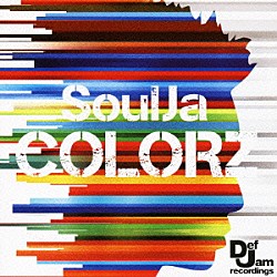 ＳｏｕｌＪａ「ＣＯＬＯＲＺ」