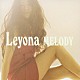 Ｌｅｙｏｎａ「ＭＥＬＯＤＹ」