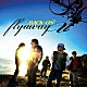 ＢＡＣＫ－ＯＮ「ｆｌｙａｗａｙ」