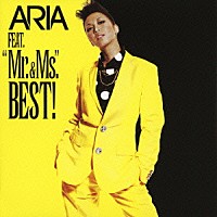 ＡＲＩＡ「 ＦＥＡＴ．“Ｍｒ．＆Ｍｓ．”ＢＥＳＴ！」