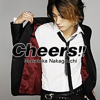 中河内雅貴「 Ｃｈｅｅｒｓ！！」