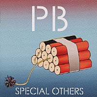 スペシャルアザース「 ＰＢ」