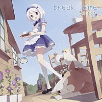 霜月はるか「 ｂｒｅａｋ　ｔｉｍｅ」