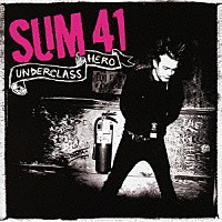 ＳＵＭ　４１「 アンダークラス・ヒーロー」