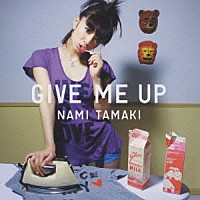 玉置成実「 ＧＩＶＥ　ＭＥ　ＵＰ」