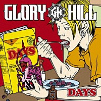 ＧＬＯＲＹ　ＨＩＬＬ「 ＤＡＹＳ」