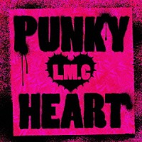 ＬＭ．Ｃ「 ＰＵＮＫＹ□ＨＥＡＲＴ」