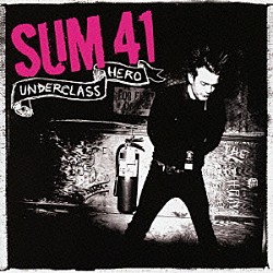 ＳＵＭ　４１「アンダークラス・ヒーロー」