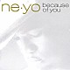 Ｎｅ－Ｙｏ「ビコーズ・オブ・ユー」