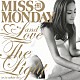 Ｍｉｓｓ　Ｍｏｎｄａｙ「Ｌｏｖｅ　＆　Ｔｈｅ　Ｌｉｇｈｔ　（ｗ／ａ　ｗｈｉｔｅ　ｌｉｅ）」