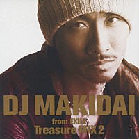 （オムニバス）「 ＤＪ　ＭＡＫＩＤＡＩ　ｆｒｏｍ　ＥＸＩＬＥ　Ｔｒｅａｓｕｒｅ　ＭＩＸ　２」