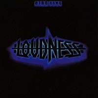 ＬＯＵＤＮＥＳＳ「 ８１８６　ＬＩＶＥ」