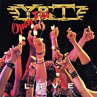 Ｙ＆Ｔ「 オープン・ファイアー」