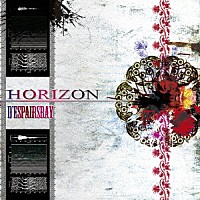 Ｄ’ｅｓｐａｉｒｓＲａｙ「 ＨＯＲＩＺＯＮ」