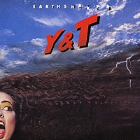 Ｙ＆Ｔ「 アースシェイカー」