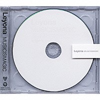 Ｌｅｙｏｎａ「 ＭＵＳＩＣＩＳＭＡＧＩＣ」