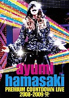 浜崎あゆみ「 ａｙｕｍｉ　ｈａｍａｓａｋｉ　ＰＲＥＭＩＵＭ　ＣＯＵＮＴＤＯＷＮ　ＬＩＶＥ　２００８－２００９　Ａ」