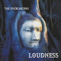 ＬＯＵＤＮＥＳＳ「 ＴＨＥ　ＥＶＥＲＬＡＳＴＩＮＧ　－魂宗久遠－」