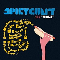 （オムニバス）「 ＳＰＩＣＹ　ＣＵＮＴ　ＶＯＬ．１」