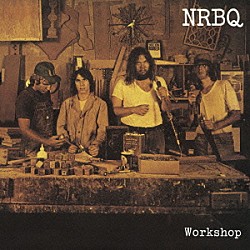 ＮＲＢＱ「ワークショップ」