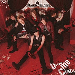 ＢＬＡＣＫ　ＶＥＬＶＥＴ「Ｄｒｉｖｅ　ｍｅ　ｃｒａｚｙ　ｃ／ｗ　Ｃｏｍａ」