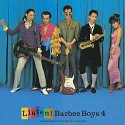 バービーボーイズ「ＬＩＳＴＥＮ！　ＢＡＲＢＥＥ　ＢＯＹＳ　４」