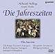 ヘルムート・リリング アンネゲール・ステュンフィウス アレキサンダー・スティーヴンソン ヴォルフガング・シェーネ シュトゥットガルト・バッハ合奏団 ゲヒンゲン聖歌隊「ハイドン：オラトリオ「四季」全曲」