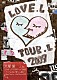 大塚愛「大塚愛　ＬＯＶＥ　ＬＥＴＴＥＲ　Ｔｏｕｒ　２００９　～チャンネル消して愛ちゃん寝る！～　ａｔ　Ｚｅｐｐ　Ｔｏｋｙｏ　ｏｎ　１ｓｔ　ｏｆ　Ｍａｒｃｈ　２００９」