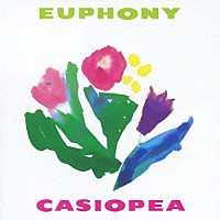 ＣＡＳＩＯＰＥＡ「 ユーフォニー」