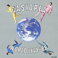 ＣＡＳＩＯＰＥＡ「 ワールド・ライブ’８８」