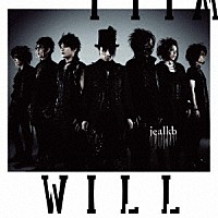 ｊｅａｌｋｂ「 ＷＩＬＬ」