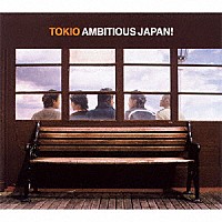 ＴＯＫＩＯ「 ＡＭＢＩＴＩＯＵＳ　ＪＡＰＡＮ！」