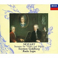 シモン・ゴールドベルク ラドゥ・ルプー「 モーツァルト：ヴァイオリン・ソナタ集」