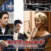 （オリジナル・サウンドトラック）「 キャデラック・レコード～音楽でアメリカを変えた人々の物語　オリジナル・サウンドトラック　デラックス・エディション」