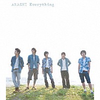 嵐 「Ｅｖｅｒｙｔｈｉｎｇ」