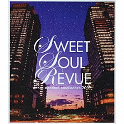 （オムニバス） Ｓｗｅｅｔ　Ｓｏｕｌ　Ｒｅｖｕｅ ザ・ジャクソン５ ダイアナ・ロス＆ザ・スプリームス フローラ・プリム タニア・マリア サラ・ヴォーン ボーイズ・タウン・ギャング「スウィート・ソウル・レヴュー　ダンス・スタンダード・ルネッサンス　２００９」