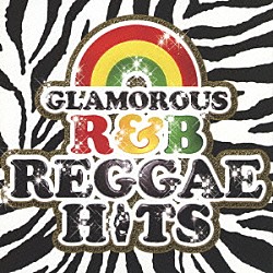 （オムニバス） ボビー・ファレル　ｆｅａｔ．ラヴマーク スリー Ｙａｍａｔｏ　Ｂｅａｔｓ シド エレナ ザイオン　ｆｅａｔ．ケイン ローレンス「ＧＬＡＭＯＲＯＵＳ　Ｒ＆Ｂ　ＲＥＧＧＡＥ　ＨＩＴＳ」