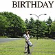 奥華子「ＢＩＲＴＨＤＡＹ」