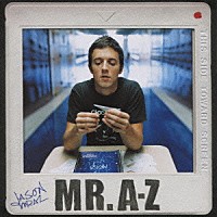 ジェイソン・ムラーズ「 ＭＲ．Ａ－Ｚ」