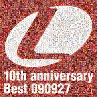 （オムニバス）「 ランティス祭りベスト　２００９年９月２７日盤　Ｌａｎｔｉｓ　１０ｔｈ　ａｎｎｉｖｅｒｓａｒｙ　Ｂｅｓｔ　０９０９２７」