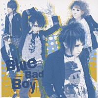 花少年バディーズ「 Ｂｌｕｅ　Ｂａｄ　Ｂｏｙ」