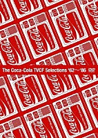 （オムニバス）「 Ｔｈｅ　Ｃｏｃａ－Ｃｏｌａ　ＴＶＣＦ　Ｓｅｌｅｃｔｉｏｎｓ　’６２～’８６」