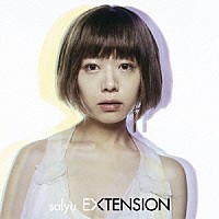 Ｓａｌｙｕ「 ＥＸＴＥＮＳＩＯＮ」