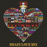 （オムニバス）「 ＲＥＤ　ＳＰＩＤＥＲ　ＫＲＡＺＹ　ＬＯＶＥ　ＭＩＸ」